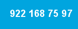 922 168 75 97